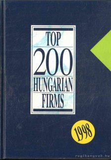 Fáy László - Top 200 Hungarian Firms [antikvár]