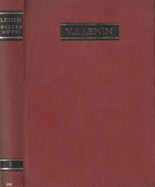 V. I. LENIN - V. I. Lenin művei 5. kötet [antikvár]
