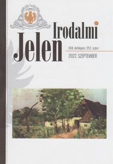 Böszörményi Zoltán - Irodalmi Jelen 2022. szeptember [antikvár]