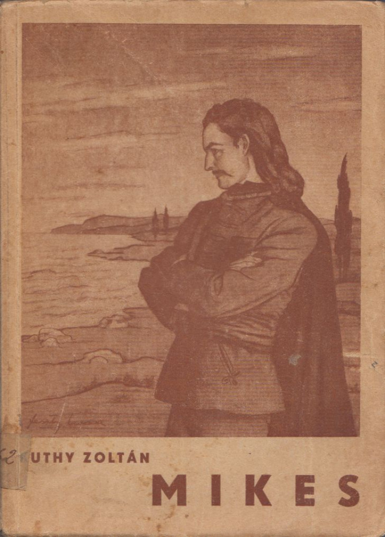 Kuthy Zoltán - Mikes [antikvár]