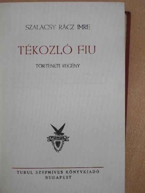 Szalacsy Rácz Imre - Tékozló fiu [antikvár]