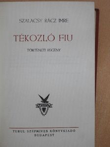 Szalacsy Rácz Imre - Tékozló fiu [antikvár]
