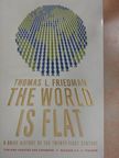 Thomas L. Friedman - The World is Flat [antikvár]