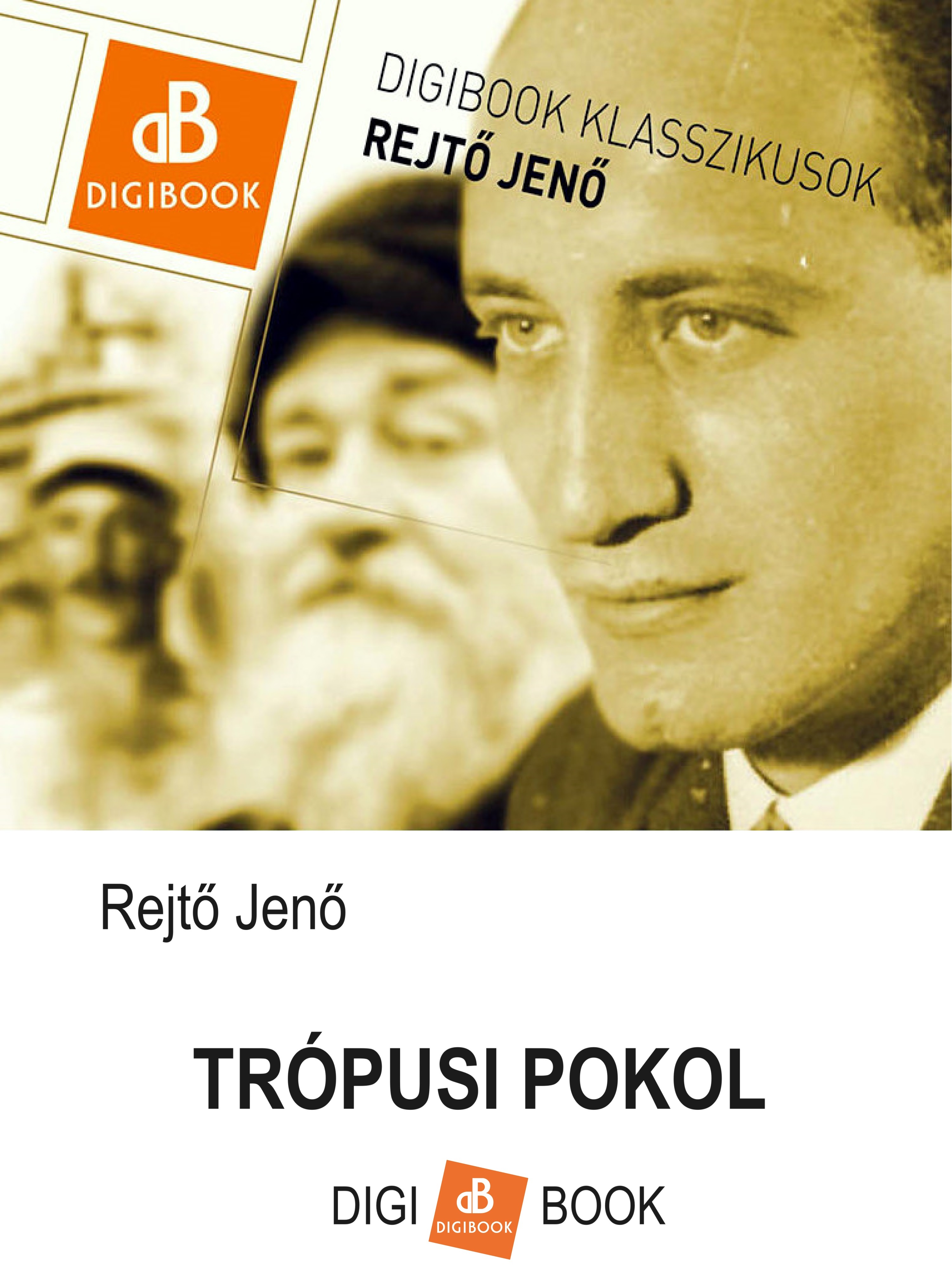 Rejtő Jenő - Trópusi pokol [eKönyv: epub, mobi]