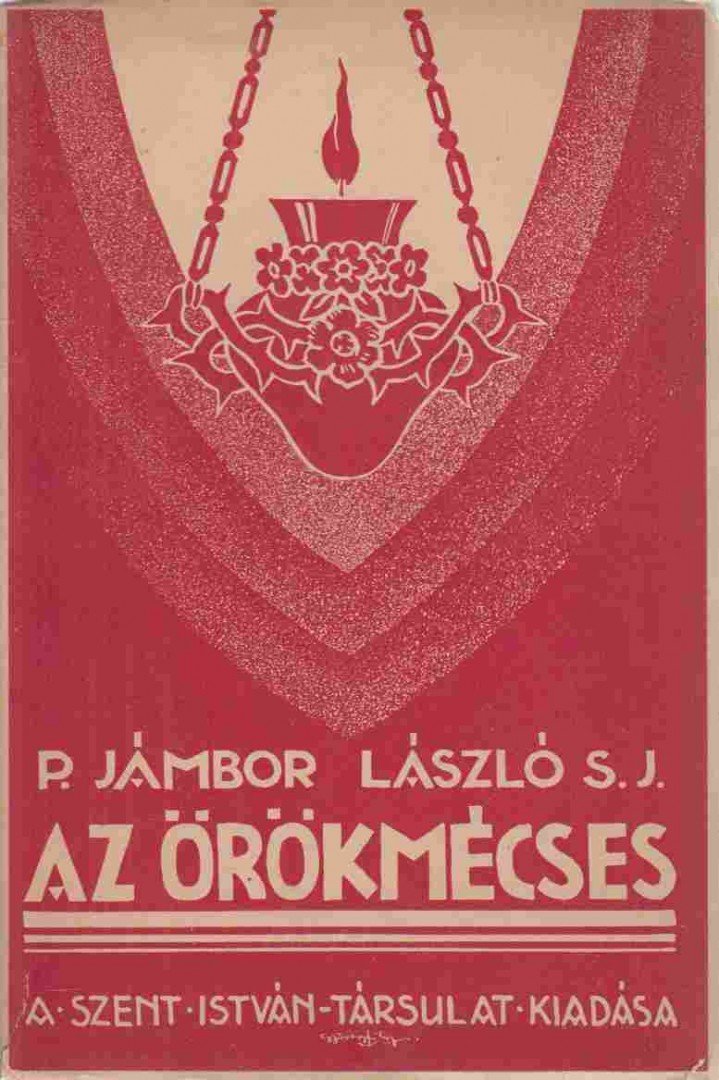 Jámbor László - Az örökmécses [antikvár]