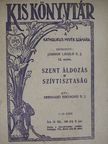 Bernhard Zsigmond S. J. - Szent áldozás és szívtisztaság [antikvár]