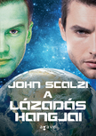 John Scalzi - A lázadás hangjai [eKönyv: epub, mobi]