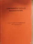 A nevelésügy távlati fejlesztéséről [antikvár]