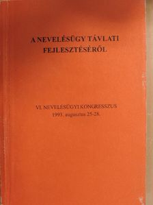 A nevelésügy távlati fejlesztéséről [antikvár]