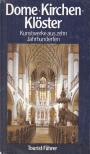 Hans Müller - Dome - Kirchen - Klöster [antikvár]