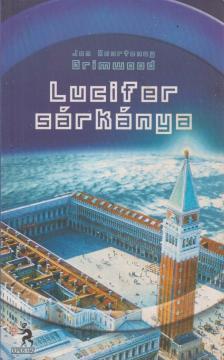 Jon Courtenay Grimwood - Lucifer sárkánya [antikvár]