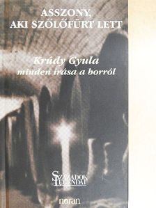 Krúdy Gyula - Asszony, aki szőlőfürt lett [antikvár]
