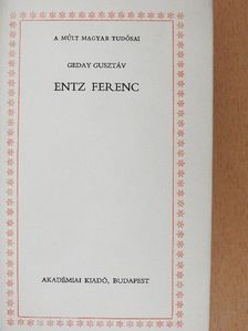 Geday Gusztáv - Entz Ferenc [antikvár]