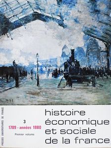Maurice Lévy-Leboyer - Histoire Économique et Sociale de la France III/1. [antikvár]
