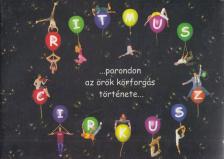 Kristóf Krisztián - ...porondon az örök körforgás története... [antikvár]