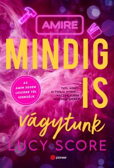 Lucy Score - Amire mindig is vágytunk [eKönyv: epub, mobi]
