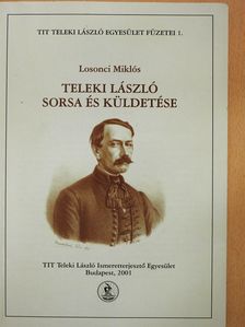 Losonci Miklós - Teleki László sorsa és küldetése (dedikált példány) [antikvár]
