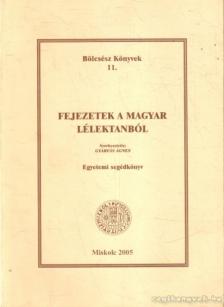 GYÁRFÁS ÁGNES - Fejezetek a magyar lélektanból [antikvár]