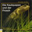 Christine Back - Die Kaulquappe und der Frosch [antikvár]