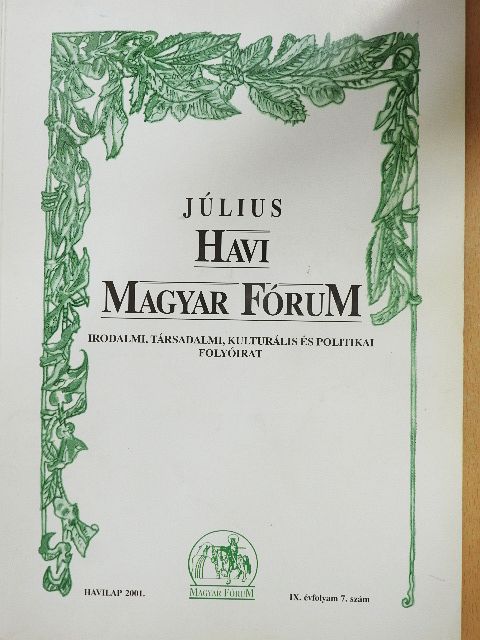 Balla Máté - Havi Magyar Fórum 2001. július [antikvár]