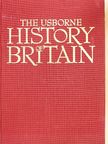 Henry Brook - The Usborne History of Britain [antikvár]