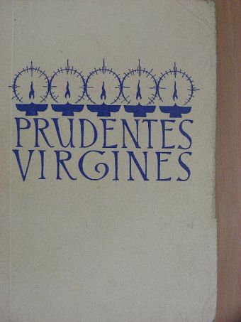 Boér Judit S. M. - Prudentes virgines [antikvár]