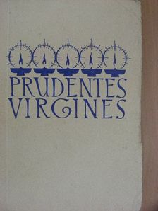 Boér Judit S. M. - Prudentes virgines [antikvár]
