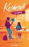 Kollár Betti - Kosársuli - Új kihívók