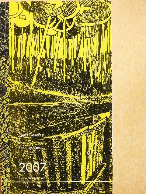 Janus Desertus - 2007 [antikvár]