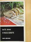 Ian St. James - A halál szigete [antikvár]
