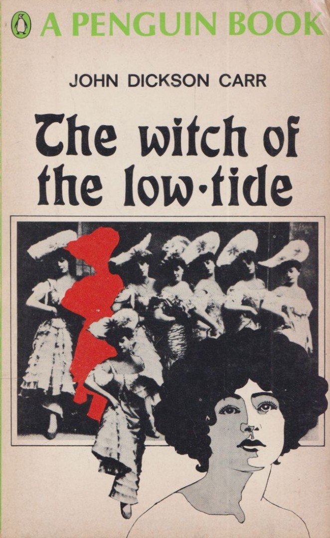 John Dickson Carr - The Witch of the Low-Tide [antikvár]