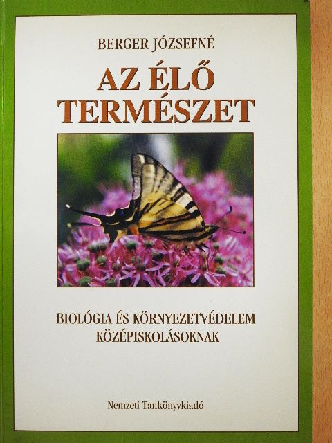 Berger Józsefné - Az élő természet [antikvár]