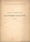 Varga Edith, Wessetzky Vilmos - Egyiptomi kiállítás [antikvár]