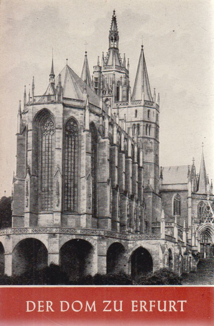 Löffler, Fritz - Der Dom zu Erfurt [antikvár]