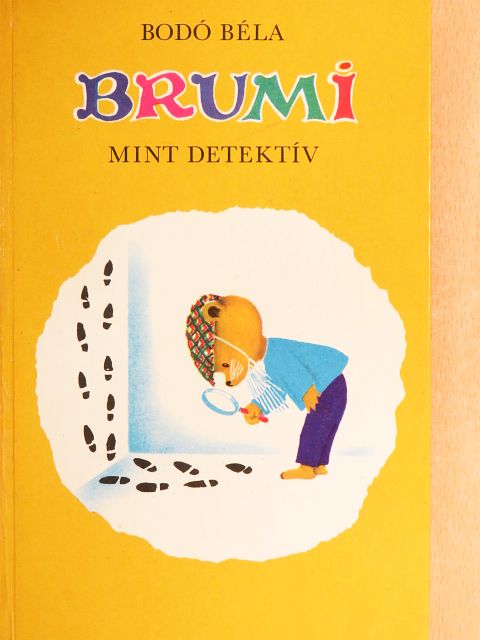 Bodó Béla - Brumi mint detektív [antikvár]
