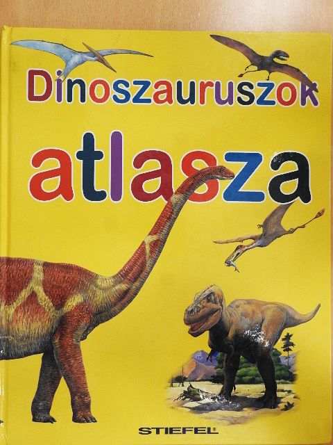 Steve Parker - Dinoszauruszok atlasza [antikvár]