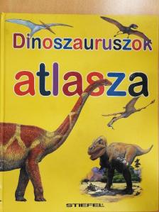 Steve Parker - Dinoszauruszok atlasza [antikvár]