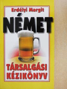 Erdélyi Margit - Német társalgási kézikönyv [antikvár]