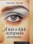 Gonda István - A test a lélek színpada [antikvár]