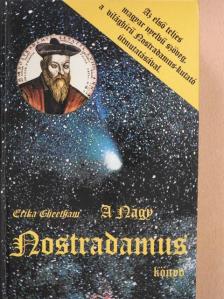 Erika Cheetham - A Nagy Nostradamus könyv [antikvár]