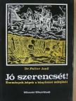 Dr. Faller Jenő - Jó szerencsét! [antikvár]