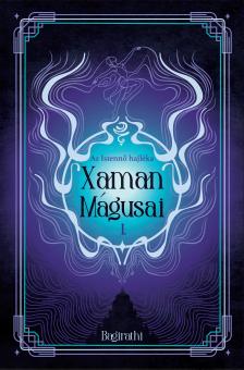 Bagirathi - Xaman mágusai I.