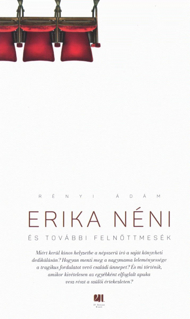 Rényi Ádám - Erika néni és további felnőttmesék [antikvár]