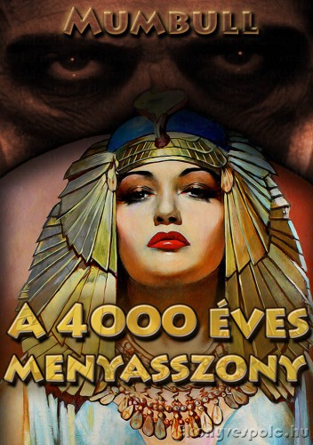 Mumbull - A 4000 éves menyasszony [eKönyv: epub, mobi]