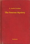 FREEMAN, R. AUSTIN - The Penrose Mystery [eKönyv: epub, mobi]