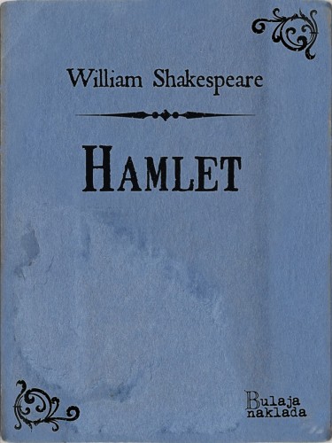 William Shakespeare Milan Bogdanoviæ, - Hamlet [eKönyv: epub, mobi]