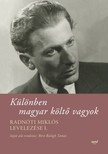 Tamás (szerk.) Bíró-Balogh - Különben magyar költő vagyok - Radnóti Miklós levelezése I. [eKönyv: epub, mobi]