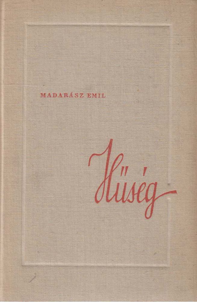 Madarász Emil - Hűség [antikvár]