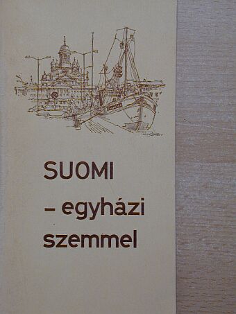 Koren Emil - Suomi - egyházi szemmel [antikvár]