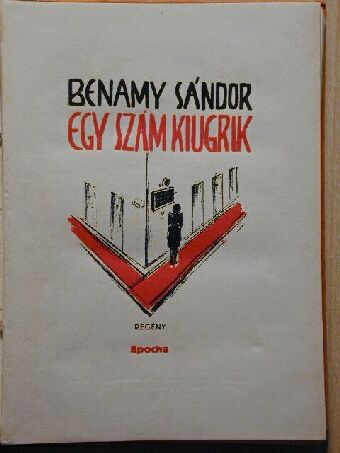 Benamy Sándor - Egy szám kiugrik [antikvár]